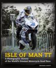 Image for Isle of Man TT  : the photographic history
