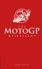 Image for The MotoGP miscellany