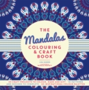 Image for The Mandalas Colouring &amp; Craft Book