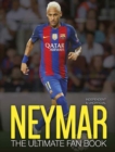 Image for Neymar  : the ultimate fan book