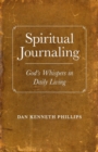 Image for Spiritual journaling: God&#39;s whispers in daily living