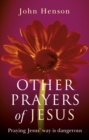 Image for Other prayers of Jesus