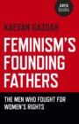 Image for Feminism&#39;s founding fathers