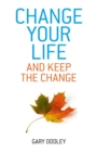 Image for Change Your Life, and Keep the Change