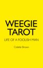 Image for Weegie Tarot : Life of a Foolish Man