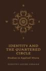 Image for Identity and the quartered circle: studies in applied Wicca