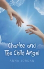 Image for Charlee and the Child Angel