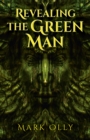Image for Revealing The Green Man