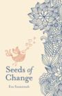 Image for Seeds of change: triage for the soul