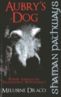 Image for Aubry&#39;s dog: power animals in traditional witchcraft