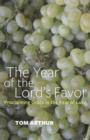 Image for Year of the Lord`s Favor, The – Proclaiming Grace in the Year of Luke