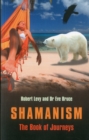 Image for Shamanism: the book of journeys