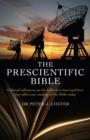 Image for Prescientific Bible, The – Cultural influences on the biblical writers and how they affect our reading of the Bible today