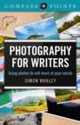Image for Photography for writers: using photos to sell more of your words