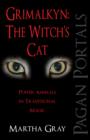 Image for Pagan Portals – Grimalkyn: The Witch`s Cat – Power Animals in Traditional Magic