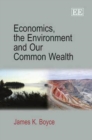 Image for Economics, the Environment and Our Common Wealth