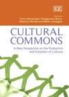 Image for Cultural commons: a new perspective on the production and evolution of cultures