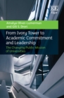 Image for From ivory tower to academic commitment and leadership: the changing public mission of universities
