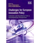 Image for Challenges for European innovation policy  : cohesion and excellence from a Schumpeterian perspective
