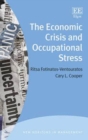 Image for The Economic Crisis and Occupational Stress