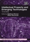 Image for Intellectual property and emerging technologies: the new biology