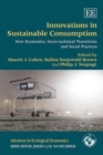 Image for Innovations in sustainable consumption  : new economics, socio-technical transitions and social practices