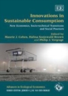 Image for Innovations in sustainable consumption: new economics, socio-technical transitions and social practices