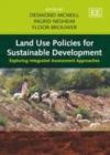 Image for Land use policies for sustainable development: exploring integrated assessment approaches