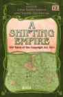 Image for A shifting empire  : 100 years of the Copyright Act 1911