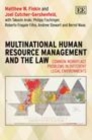 Image for Multinational human resource management and the law: common workplace problems in different legal environments