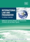 Image for International law and freshwater: the multiple challenges