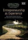Image for Entrepreneurship as experience: how events create ventures and ventures create entrepreneurs