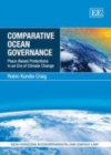 Image for Comparative ocean governance: place-based protections in an era of climate change