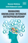 Image for Managing knowledge intensive entrepreneurship