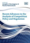 Image for Recent advances in the analysis of competition policy and regulation