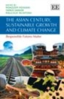 Image for The Asian century, sustainable growth and climate change: responsible futures matter