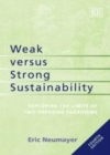 Image for Weak versus strong sustainability: exploring the limits of two opposing paradigms