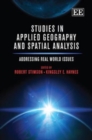 Image for Studies in applied geography and spatial analysis  : addressing real world issues