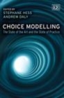 Image for Choice modelling: the state of the art and the state of practice