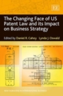 Image for The Changing Face of US Patent Law and its Impact on Business Strategy