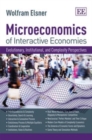 Image for Microeconomics of interactive economies  : evolutionary, institutional, and complexity perspectives