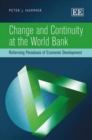 Image for Change and continuity at the World Bank  : reforming paradoxes of economic development