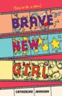 Image for Brave New Girl