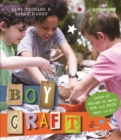 Image for Boycraft: loads of things to make for and with boys (and girls)