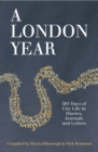 Image for A London Year: 365 Days of City Life in Diaries, Journals and Letters