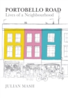 Image for Portobello Road: The Lives of a Neighbourhood