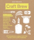 Image for Craft brew: 50 homebrew recipes from the world&#39;s best craft breweries