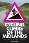 Image for Cycling Climbs of the Midlands