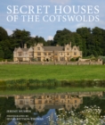 Image for Secret houses of the Cotswolds