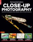 Image for The Essential Guide to Close-Up Photography